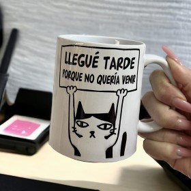 Foto de Taza Sublimada - Estilo: Llegué Tarde Porque No Quería Venir Gato